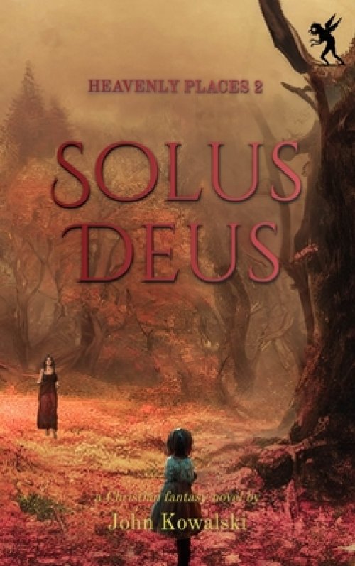 Heavenly Places 2: Solus Deus