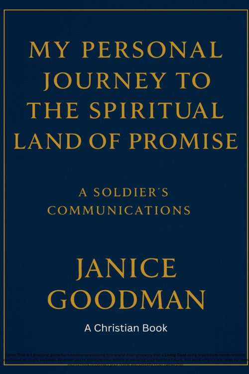 My Personal Journey to the Spiritual Land of Promise: A Soldier's Communications