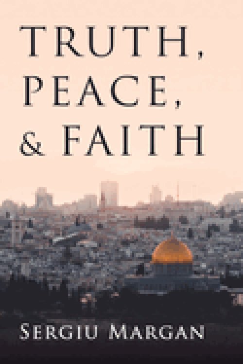 Truth, Peace, and Faith