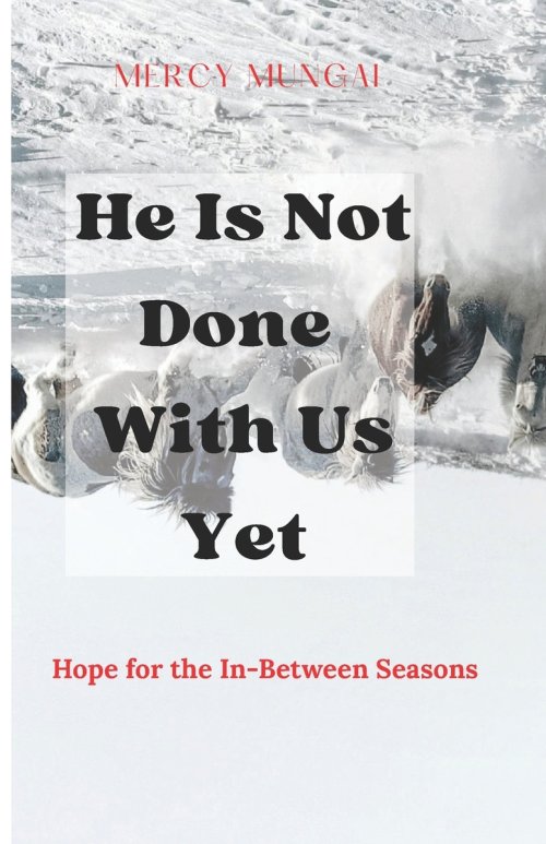He Is Not Done With Us Yet: Hope for the In-Between Seasons is a gentle, faith-filled companion for anyone standing in the quiet, confusing spaces bet