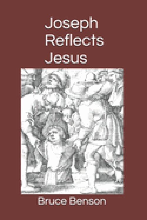 Joseph Reflects Jesus: Lifegivers