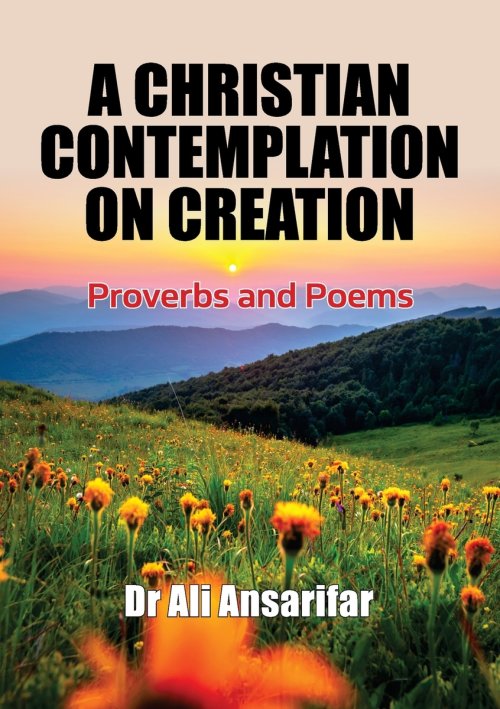 A Christian Contemplation on Creation: Proverbs and Poems