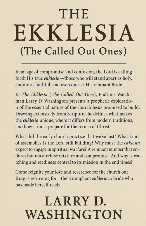 The Ekklesia (The Called-Out Ones)
