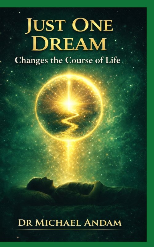 Just One Dream  Changes The Cause of Life