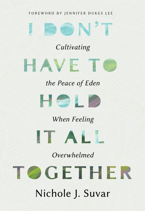 I Don't Have to Hold It All Together