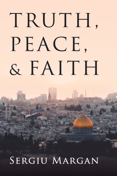 Truth, Peace, and Faith