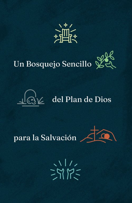 A Simple Outline of God's Way of Salvation (Spanish) (25-pack)