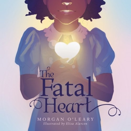 The Fatal Heart