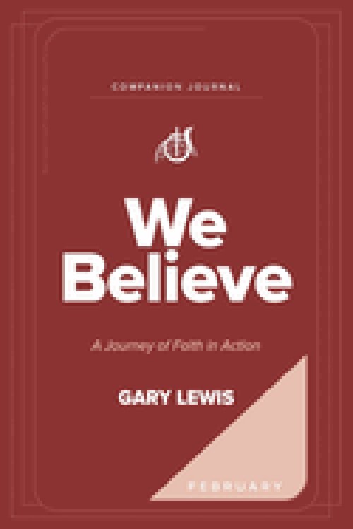 We Believe Companion Journal: A Journey of Faith in Action - February
