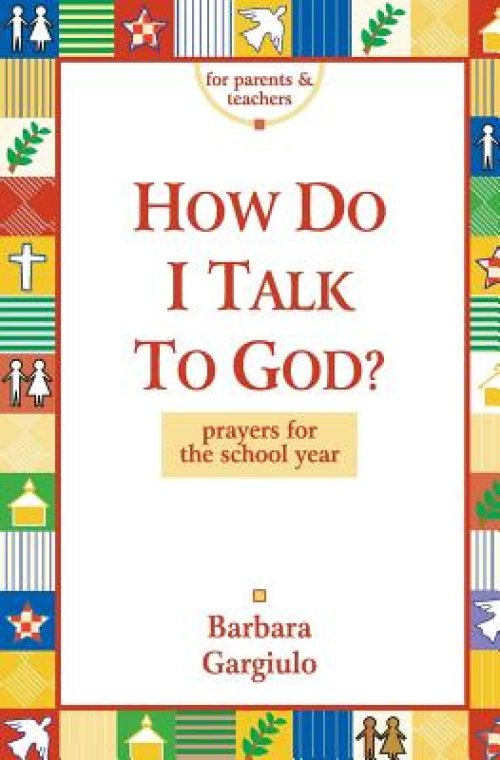 How Do I Talk To God