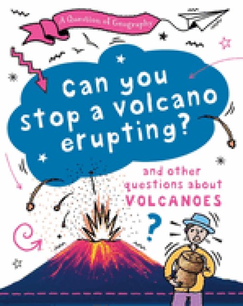 Question Of Geography: Can You Stop A Volcano Erupting?