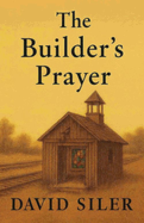 The Builder's Prayer