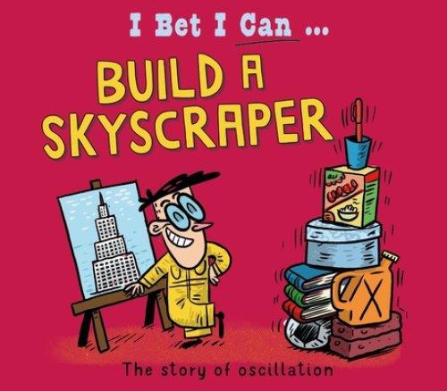 I Bet I Can: Build A Skyscraper
