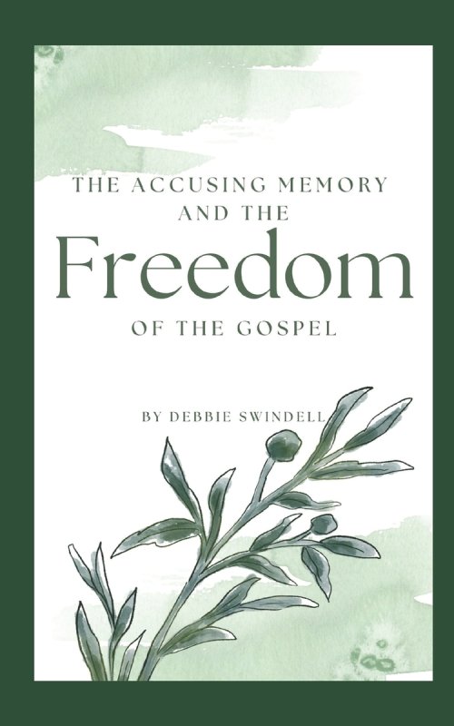 The Accusing Memory and the Freedom of the Gospel
