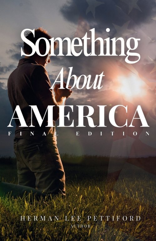 Something About America: Final Edition