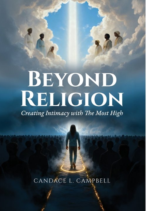 Beyond Religion: Creating Intimacy with The Most High