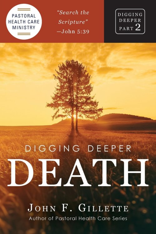 Digging Deeper: Death