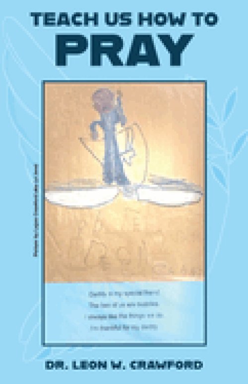 Teach Us How to Pray