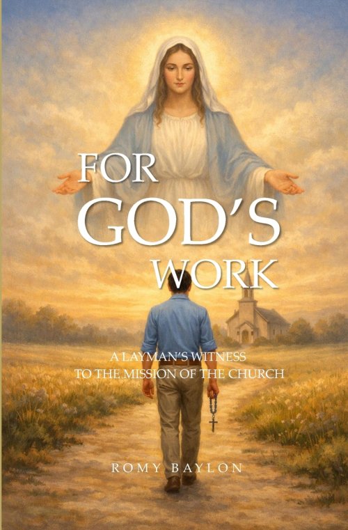 For God's Work: A Layman's Witness to the Mission of the Church