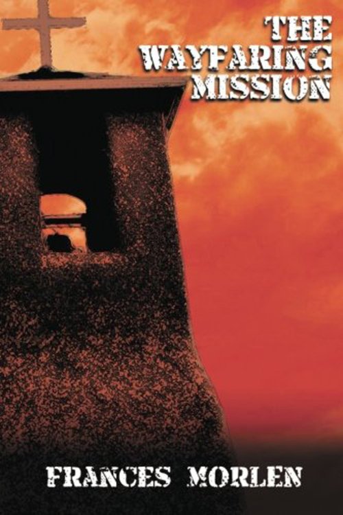 The Wayfaring Mission