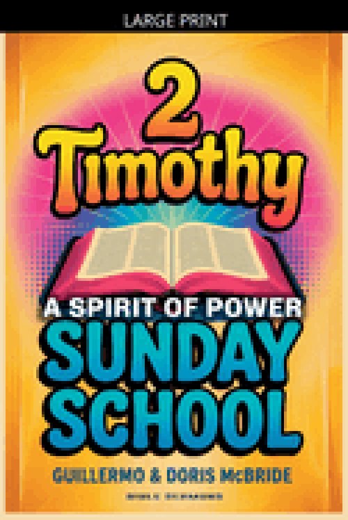 A Spirit of Power: 2 Timothy: Sunday School