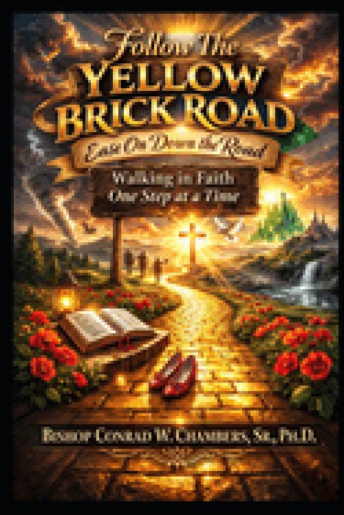 Follow The Yellow Brick Road: Trusting God One Day at a Time