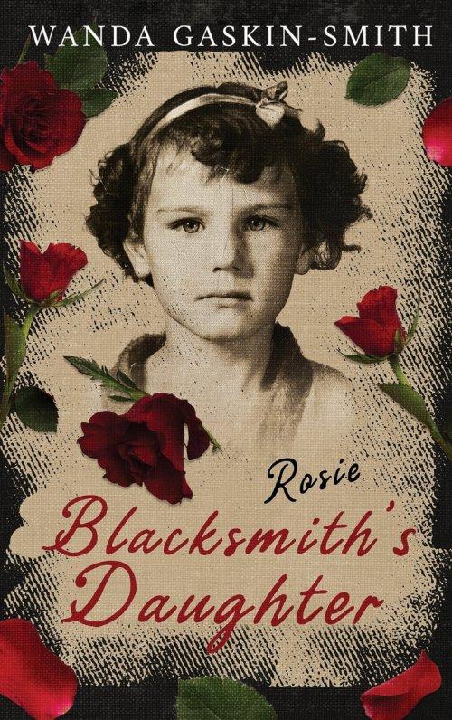 Rosie: A Blacksmith's Daughter