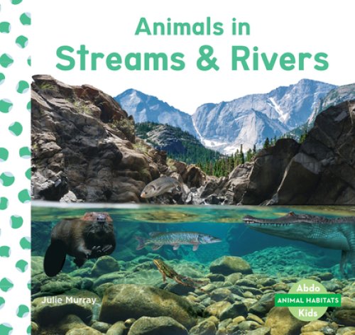 Animals In Streams & Rivers