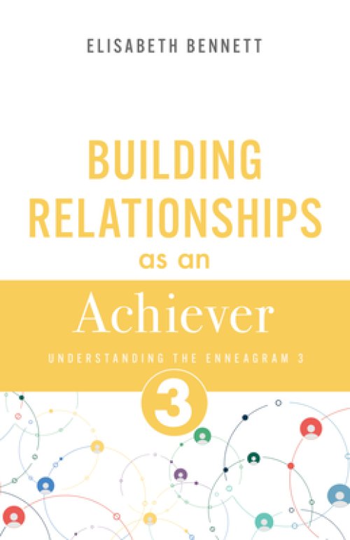 Building Relationships as an Achiever