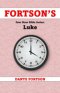 Fortson's Four Hour Bible Series: Luke (Learn The Complete Book of Luke In 4 Hours Or Less)