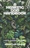 A Hearing God Handbook: For A Stiff-Necked People