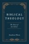 Biblical Theology: The Story of the Christ