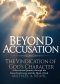 Beyond Accusation: The Vindication of God's Character