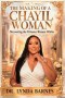 The Making of a Chayil Woman: Discovering the Virtuous Woman Within