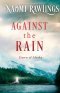 Against the Rain