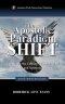 The Apostolic Paradigm Shift: Examining the Coming Reformation of Apostles and Apostolic Ministry