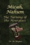 Micah, Nahum: The Turning of the Hourglass