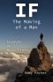 IF: The Making of a Man: Lessons on Masculinity