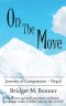 On the Move: A Journey of Compassion - Nepal