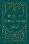 How to Study Your Bible