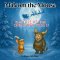 Malcom the Mouse: The Tale Of The Christmas Troll!
