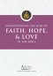 Encountering the God of Faith, Hope, and Love in the Bible