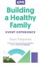 Building a Healthy Family Event Experience
