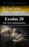 Exodus 20 (The Ten Commandments): The Evans Practical Bible Commentary