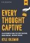 Every Thought Captive Video Study