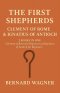 The First Shepherds: Clement of Rome & Ignatius of Antioch: 2 Books in One: Clement of Rome for Beginners; Ignatius of Antioch for Beginners