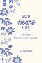 God Hears Her 40-Day Devotional Journal