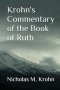 Krohn's Commentary of the Book of Ruth