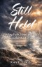 Still Held: Finding Faith, Hope, and God's Presence in the Midst of the Storm