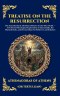 Treatise On The Resurrection